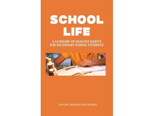 School Life: A Glossary of Healthy Habits for Secondary School Students