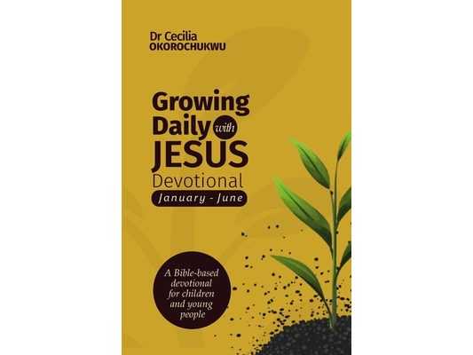 Growing Daily with Jesus Devotional: A Bible-based Devotional for Children and Young People