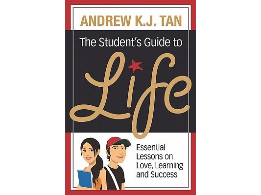 The Student's Guide To Life: Essential Lessons On Love, Learning And Success