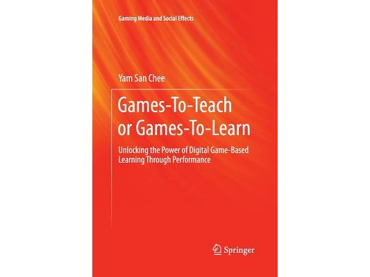 Games-To-Teach or Games-To-Learn: Unlocking the Power of Digital Game-Based Learning Through Performance