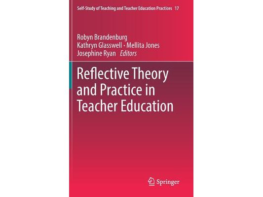 Reflective Theory and Practice in Teacher Education