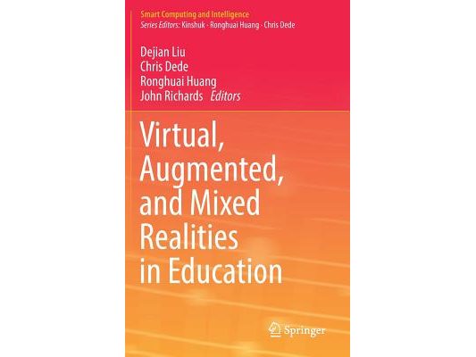 Virtual, Augmented, and Mixed Realities in Education