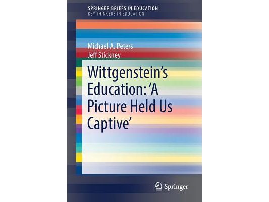 Wittgenstein's Education: 'a Picture Held Us Captive'