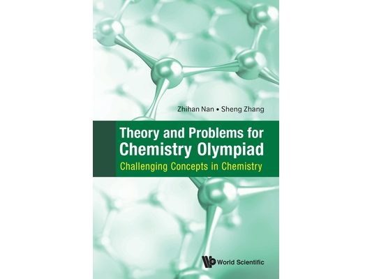 Theory and Problems for Chemistry Olympiad