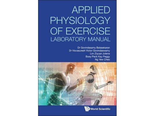 Applied Physiology of Exercise Laboratory Manual
