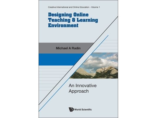 Designing Online Teaching & Learning Environment