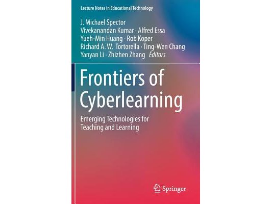 Frontiers of Cyberlearning: Emerging Technologies for Teaching and Learning