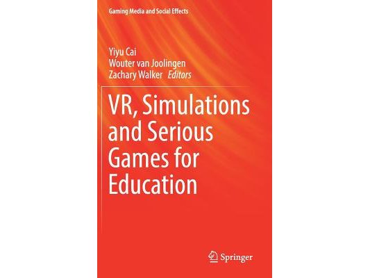 Vr, Simulations and Serious Games for Education