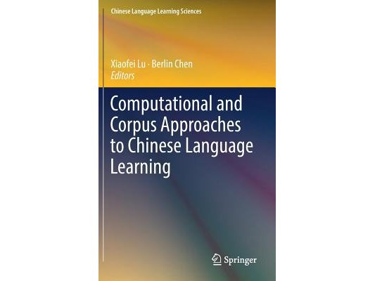 Computational and Corpus Approaches to Chinese Language Learning