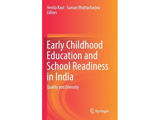 Early Childhood Education and School Readiness in India: Quality and Diversity