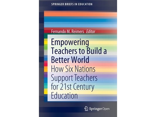 Empowering Teachers to Build a Better World: How Six Nations Support Teachers for 21st Century Education