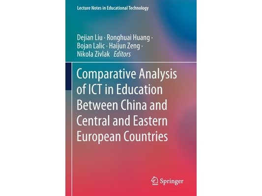 Comparative Analysis of ICT in Education Between China and Central and Eastern European Countries
