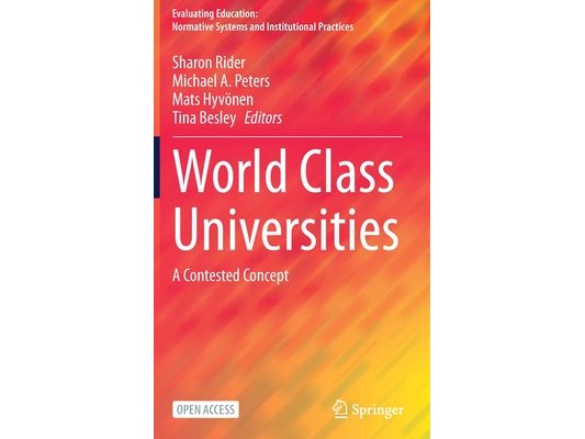 World Class Universities: A Contested Concept