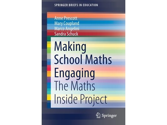 Making School Maths Engaging: The Maths Inside Project