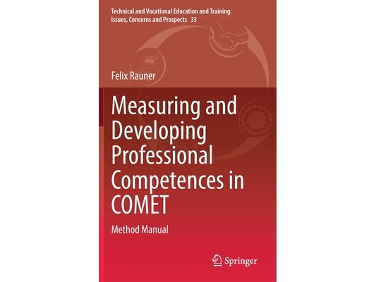 Measuring and Developing Professional Competences in Comet: Method Manual