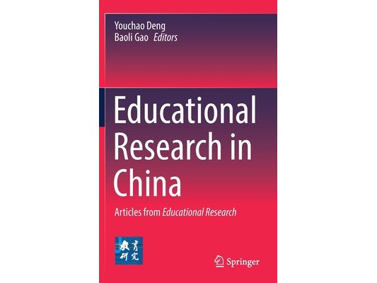Educational Research in China: Articles from Educational Research