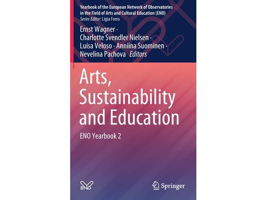 Arts, Sustainability and Education: Eno Yearbook 2