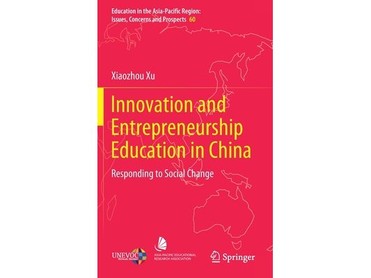 Innovation and Entrepreneurship Education in China: Responding to Social Change