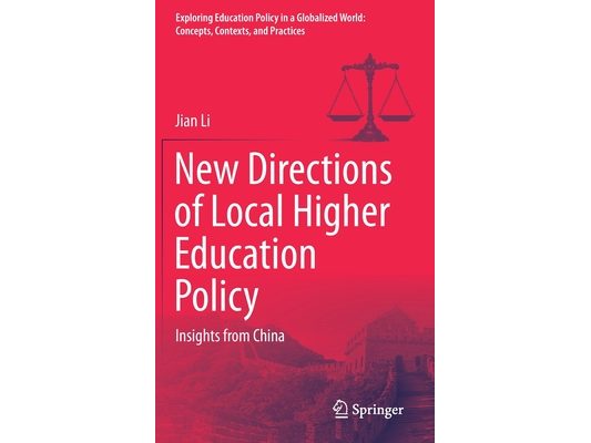 New Directions of Local Higher Education Policy: Insights from China