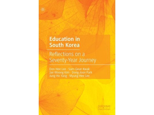 Education in South Korea: Reflections on a Seventy-Year Journey