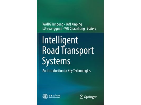 Intelligent Road Transport Systems: An Introduction to Key Technologies