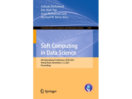 Soft Computing in Data Science: 6th International Conference, Scds 2021, Virtual Event, November 2-3, 2021, Proceedings