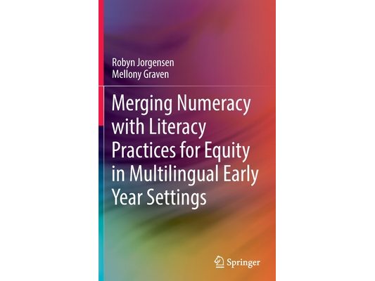 Merging Numeracy with Literacy Practices for Equity in Multilingual Early Year Settings