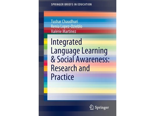 Integrated Language Learning & Social Awareness: Research and Practice