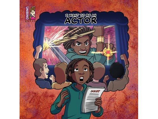 I Want To Be An Actor: Explore Acting as a Career