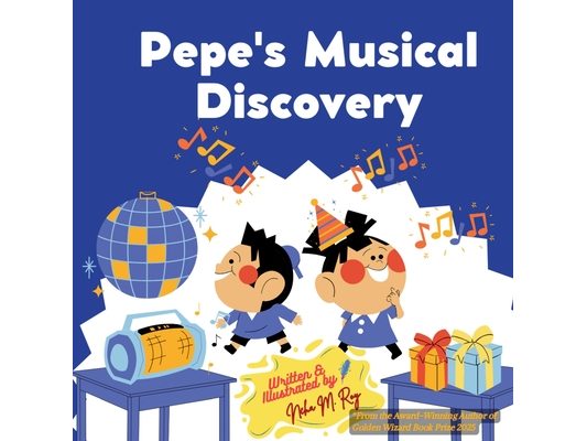 Pepe's Musical Discovery: A joyful STEM picture book about the science of sound and music