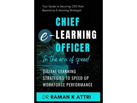 Chief e-Learning Officer in the Era of Speed: Digital Learning Strategies to Speed up Workforce Performance