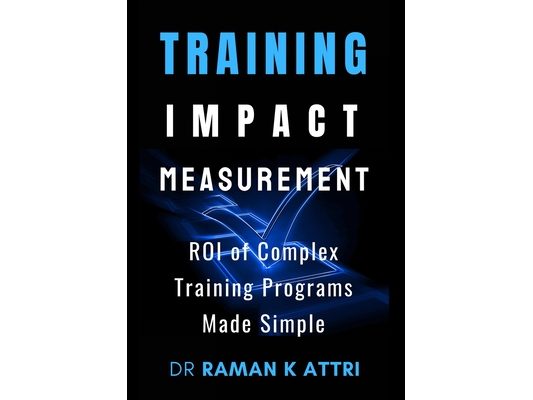 Training Impact measurement: ROI of Complex Training Programs Made Simple