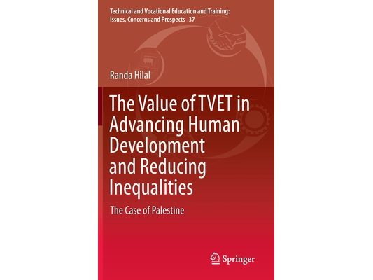 The Value of Tvet in Advancing Human Development and Reducing Inequalities: The Case of Palestine