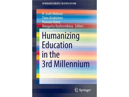 Humanizing Education in the 3rd Millennium