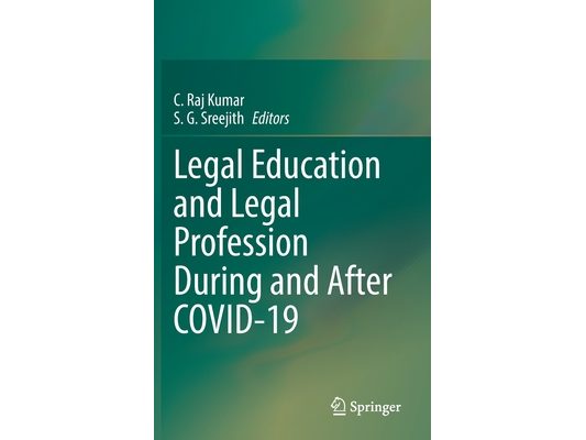 Legal Education and Legal Profession During and After Covid-19