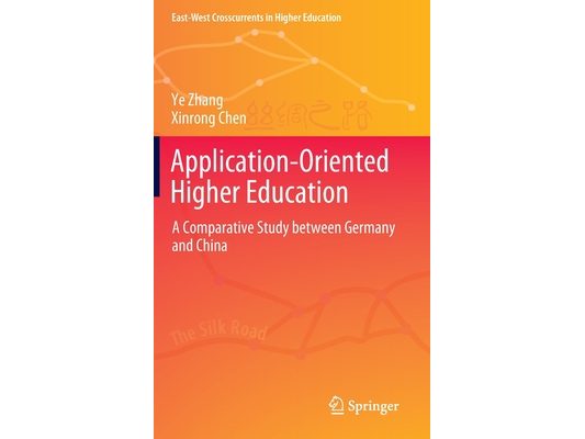 Application-Oriented Higher Education: A Comparative Study Between Germany and China