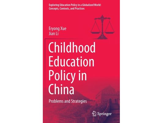Childhood Education Policy in China: Problems and Strategies