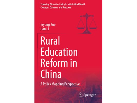 Rural Education Reform in China: A Policy Mapping Perspective