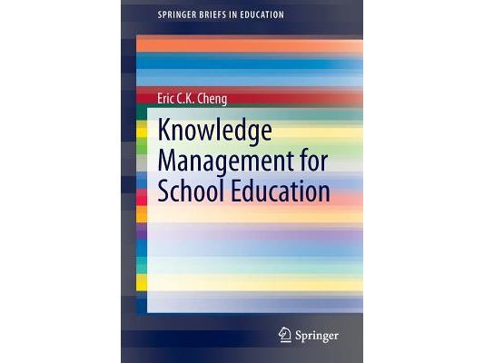 Knowledge Management for School Education