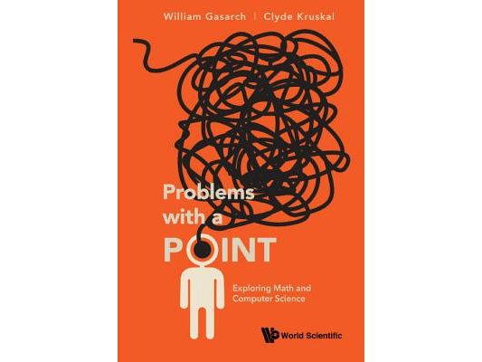 Problems with a Point: Exploring Math and Computer Science