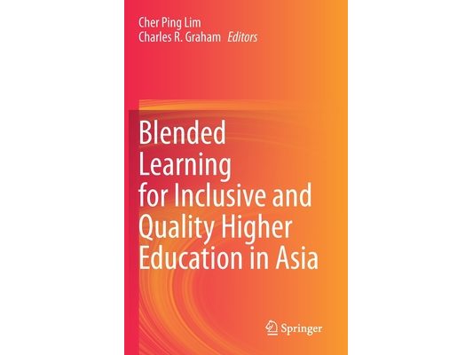 Blended Learning for Inclusive and Quality Higher Education in Asia