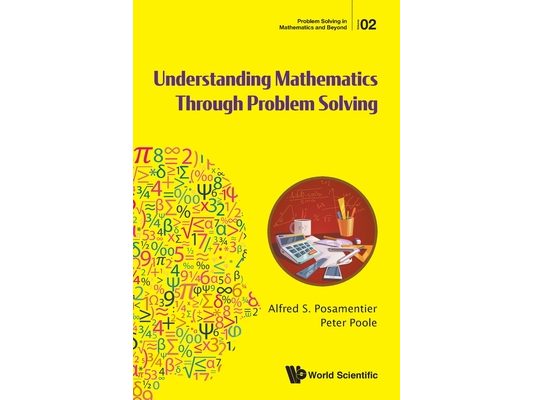 Understanding Mathematics Through Problem Solving