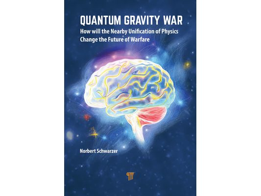 Quantum Gravity War: How Will the Nearby Unification of Physics Change the Future of Warfare
