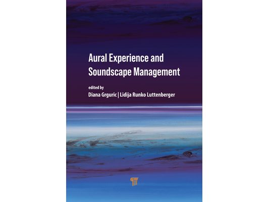 Aural Experience and Soundscape Management