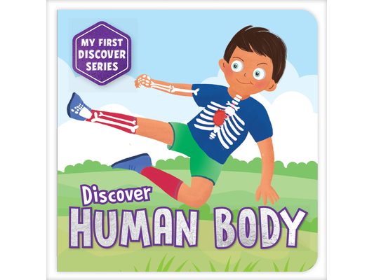 My First Discover Series: Human Body: Fun and Interactive Illustrated Board Book on Body Parts for Kids, Toddlers Book for 3+ [Penguin Early Learning