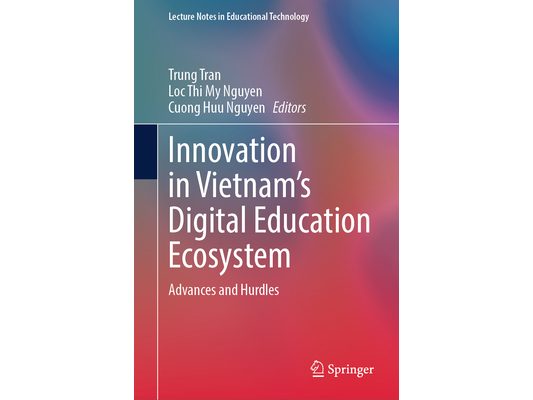 Innovation in Vietnam's Digital Education Ecosystem: Advances and Hurdles