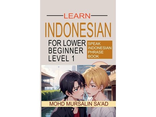 Learn Indonesian Lower Beginner Level 1