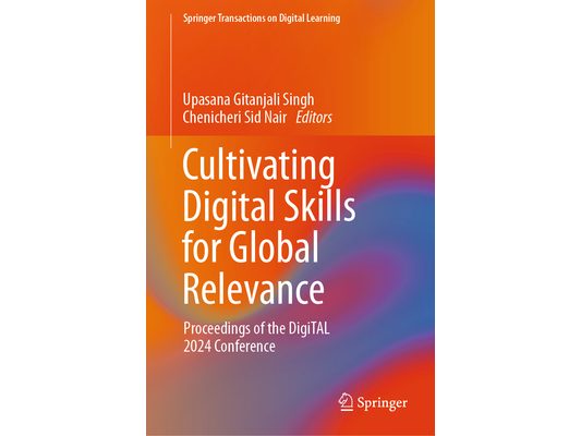 Cultivating Digital Skills for Global Relevance: Proceedings of the Digital 2024 Conference