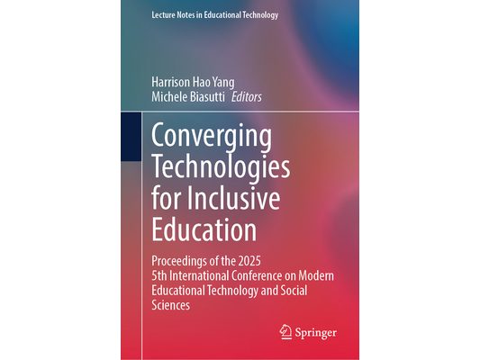 Converging Technologies for Inclusive Education: Proceedings of the 2025 5th International Conference on Modern Educational Technology and Social Scie