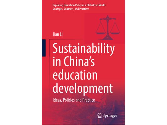 Sustainability in China's Education Development: Ideas, Policies and Practice